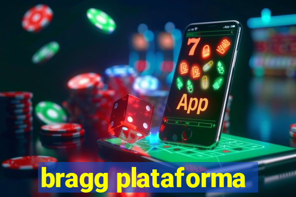 bragg plataforma